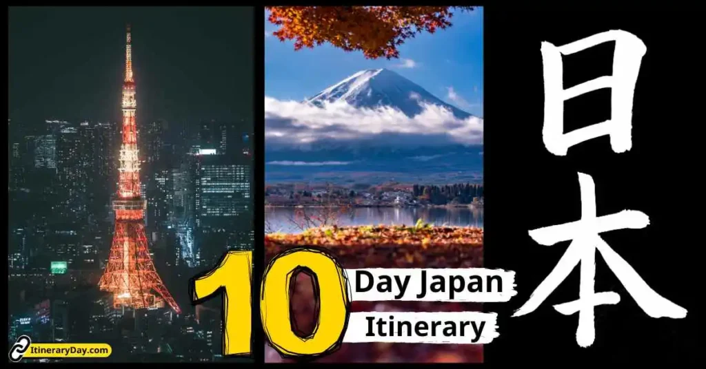 Promotional image for a 10-day Japan itinerary featuring Tokyo Tower at night, Mount Fuji with autumn foliage, and Japanese kanji for "travel.