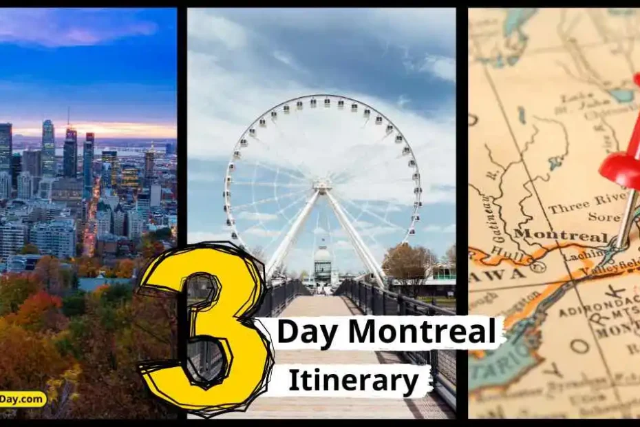 Plan a perfect Montreal 3-Day Itinerary with a cityscape, iconic ferris wheel, and a marked map.