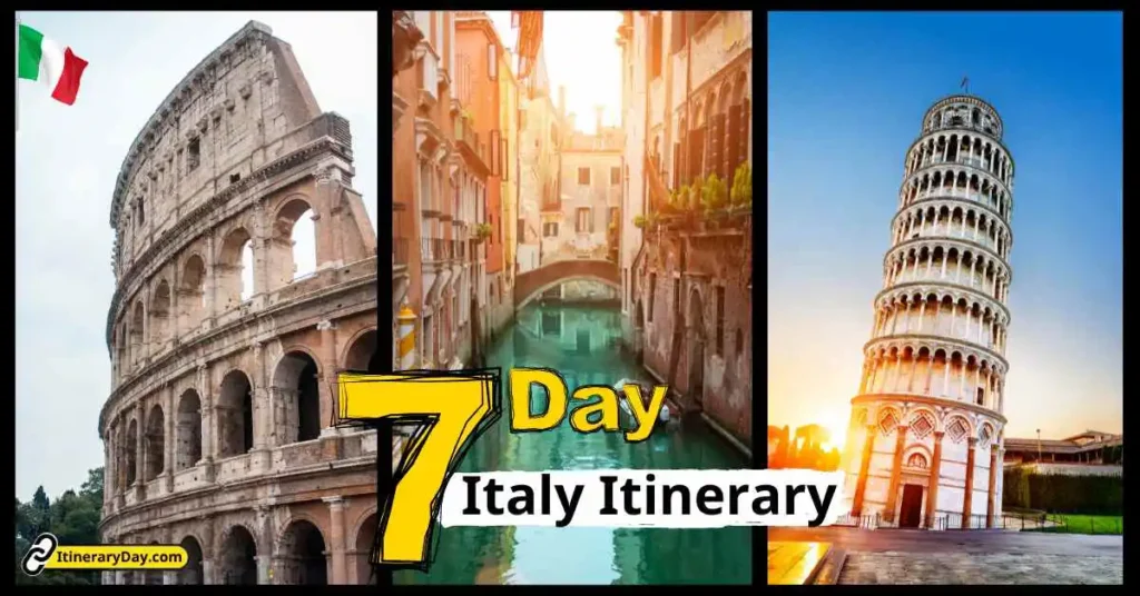 Promotional banner for a 7-day Italy itinerary featuring images of the Colosseum, a Venetian canal, and the Leaning Tower of Pisa with the Italian flag.
